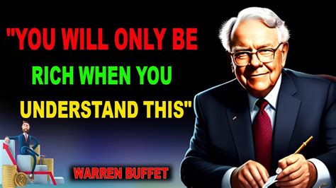 Warren Buffett Says You Will Only Be Rich When You Follow These 5