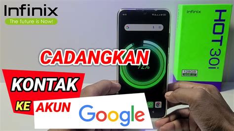 Cara Mencadangkan Kontak Ke Akun Google Infinix Hot I Youtube