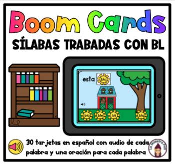 Boom Cards in Spanish Sílabas trabadas con BL by La Maestra Pati Bilingue