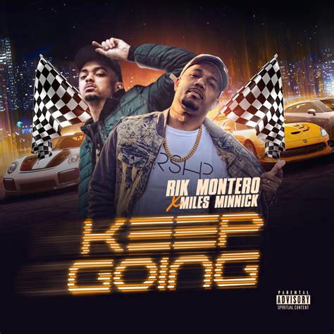 Rik Montero Keep Going Lyrics Genius Lyrics