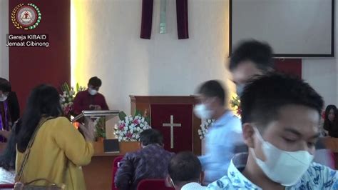 Ibadah Minggu Gereja Kibaid Jemaat Cibinong 3 Juli 2022 Youtube