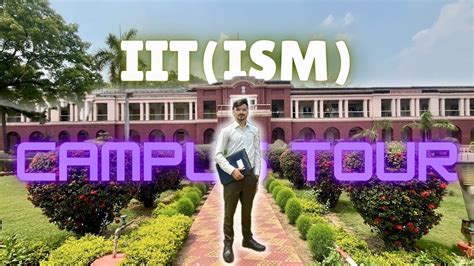 Iitism Dhanbad Campus Tour Youtube