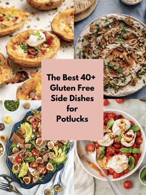 Gluten Free Side Dishes For A Potluck Pretty Delicious Life