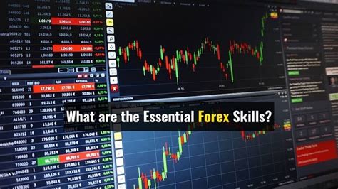 What Are The Essential Forex Skills Attention Trust