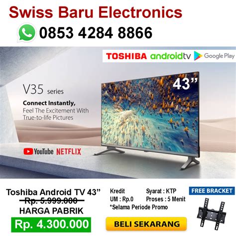 Toshiba LED Android TV 43 43V35KP Swiss Baru Electronics Toko