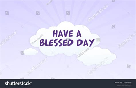 Have Blessed Day Banner Blessing Day Stock Illustration