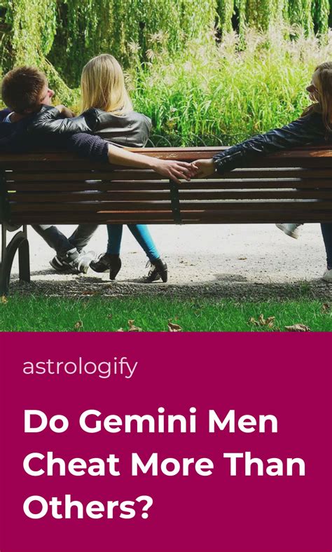 Do Gemini Men Cheat More Than Others? • Astrologify