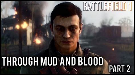 Battlefield War Story Through Mud And Blood Part Pc