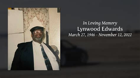 Lynwood Edwards Tribute Video