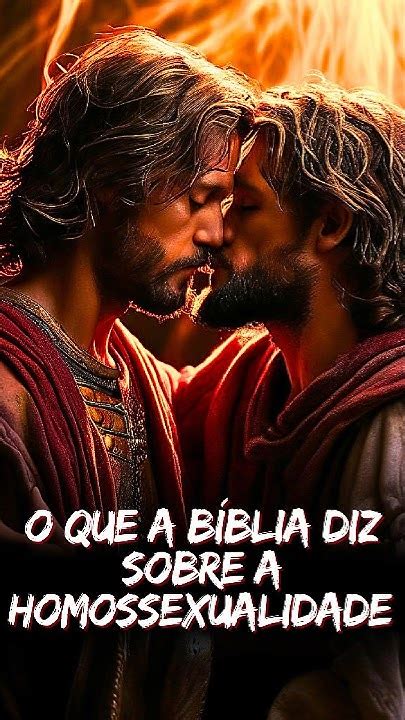 O Que A Bíblia Diz Sobre Homossexualidade Biblia