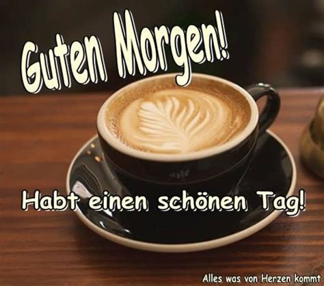 Guten Morgen kaffee 411 - GBPicsBilder.com