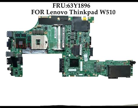 High Quality Mb Pn 63y1896 For Lenovo Thinkpad W510 Laptop Motherboard 48 4cu14 031 Qm57 I7 4