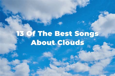 Of The Best Songs About Clouds In The Sky