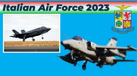 ITALIAN AIR FORCE 2023 Airforce Italy Military YouTube