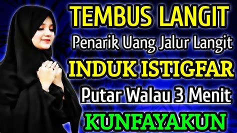 Alhamdulillah Terbukti Penarik Rezeki Paling Mustajab Istighfar