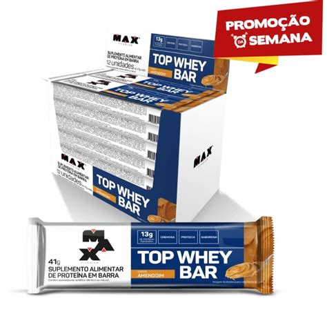 Barrinha Max Titanium Top Whey Bar Caixa Uni De G Shopee Brasil