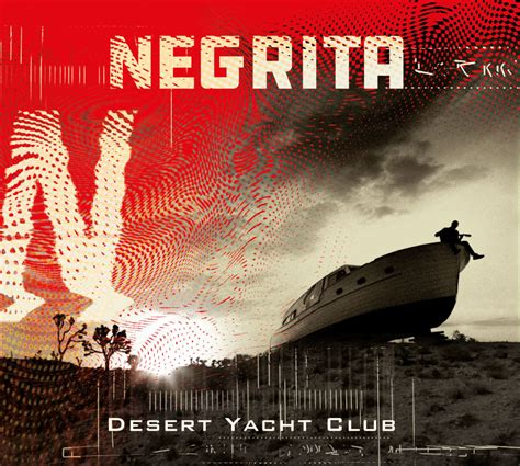 Desert Yacht Club Il Nuovo Album Esce Il Marzo Negrita