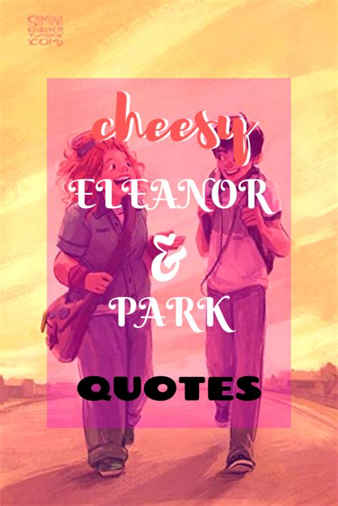 10 Cheesiest Eleanor And Park Quotes That Dont Make Sense Eleanor