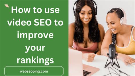 How To Use Video Seo To Improve Your Rankings