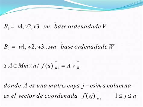 Matriz Asociada A Una Transformacion Lineal PPT