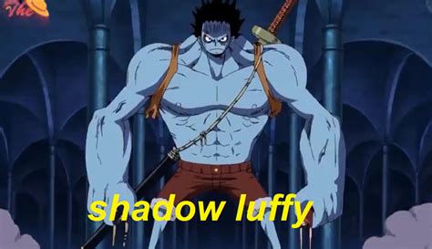 shadow luffy by lokmangaman on DeviantArt