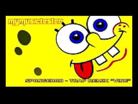 Canci N De Bob Esponja Remix Youtube