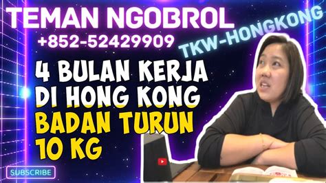 Bulan Kerja Di Hong Kong Badan Turun Kg Youtube