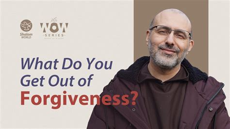 What Do You Get Out Of Forgiveness Fr Hayden Williams OFM Cap