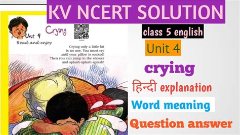 Crying Class 5 English unit 5 हनद explanation Word meaning Question