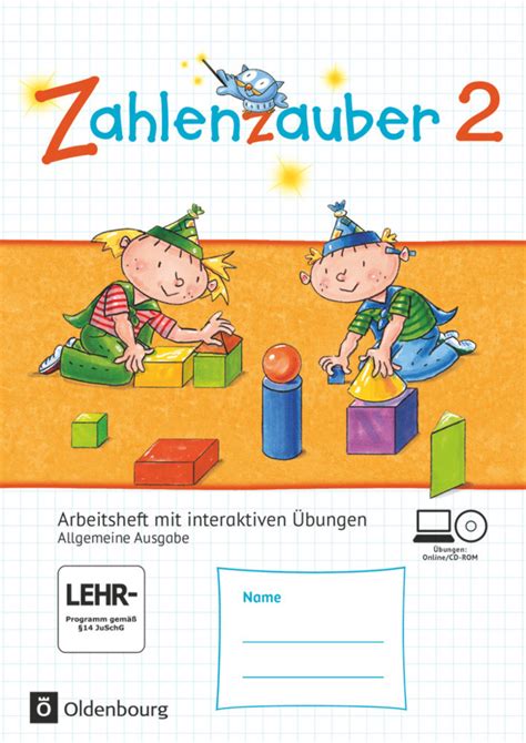 Zahlenzauber Mathematik für Grundschulen Allgemeine Ausgabe 2016