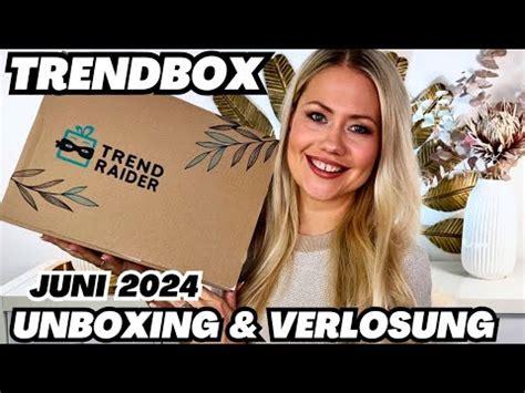 Trendraider Box Juni Unboxing Verlosung Youtube