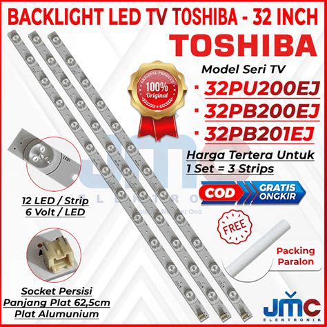 Jual BACKLIGHT TV LED TOSHIBA 32 INCH 32PB200EJ 32PB201EJ 32PU200EJ