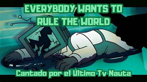 El Ltimo Tv Nauta Canta Everybody Wants To Rule The World Ai Cover