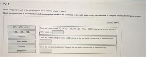 Solved Part A Which Compound In Each Of The Following Pairs Chegg