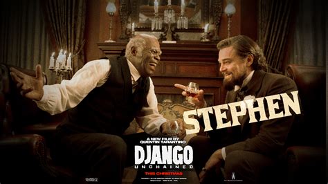 Django Unchained Stephen Quotes. QuotesGram