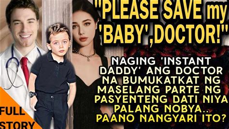 Save My Son Instant Daddy Ang Doctor Na Nag Check Up Ng Maselang Parte