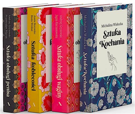 Sztuka kochania Sztuka obsługi penisa Sztuka kobiecości Sztuka obsługi waginy Sex i erotyka