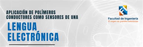 Aplicación de Polímeros conductores como sensores de una lengua