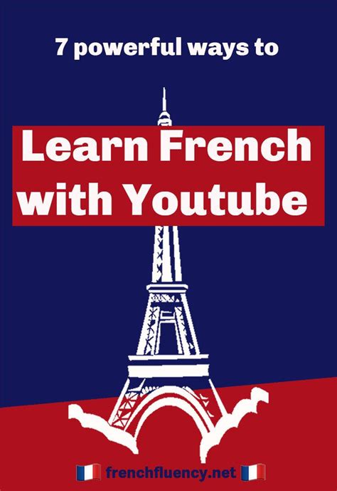 How To Learn French With Youtube Powerful Ways French Fluency