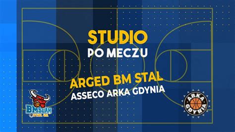 Studio Na Ywo Po Meczu Arged Bm Stal Asseco Arka Gdynia Youtube