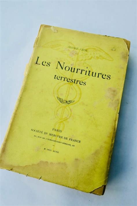 Gide Andr Les Nourritures Terrestres Eo D Dicace Les Livres Anciens