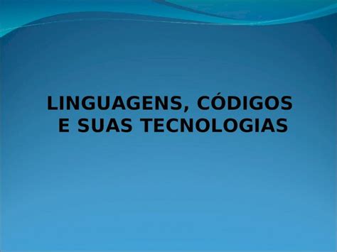 PPT LINGUAGENS CÓDIGOS E SUAS TECNOLOGIAS Competência de área 8