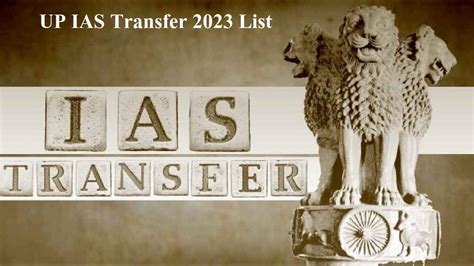 Up Ias Transfer 2023 Administrative Reshuffle Transfer Of Seven Ias