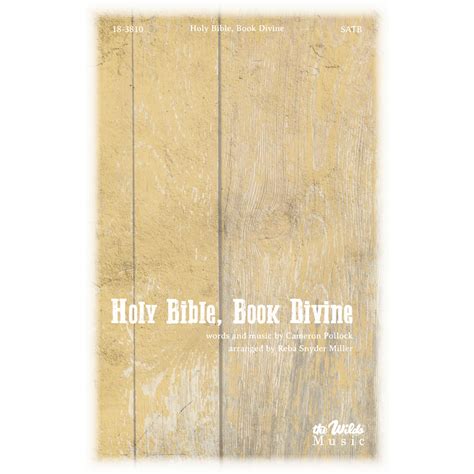 Holy Bible, Book Divine (SATB) by Reba Snyder Miller – The Wilds Online ...