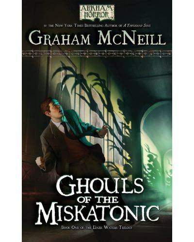 Horror Ghouls Of The Miskatonic The Dark Waters Trilogy Book 1