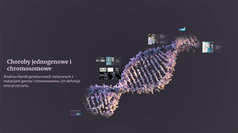 Choroby jednogenowe i chromosomowe – definicja i przyczyny by Patrycja