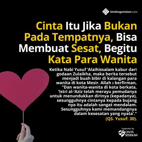 Cinta Itu Jika Bukan Pada Tempatnya Bisa Membuat Sesat Begitu Kata