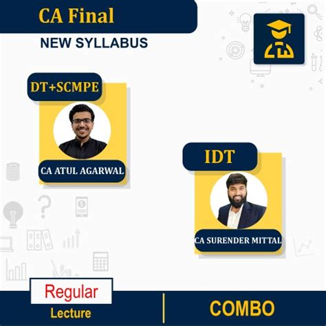 Ca Final Dt Idt Scmpe Combo Latest Regular Course By Ca Atul