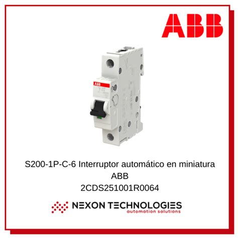 Disyuntor mini 6A ABB | 2CDS251001R0064 – Nexon Technologies