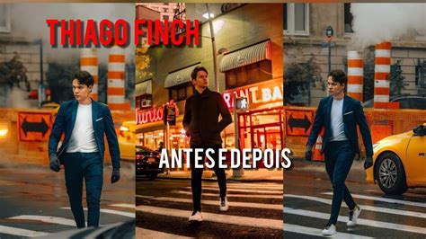 Thiago Finch Antes E Depois - THIAGO FINCH ANTES E DEPOIS 2023 - YouTube